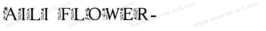 AILI FLOWER字体转换